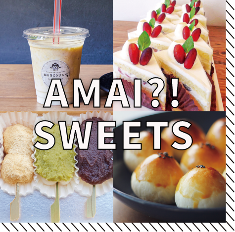 AMAI?! SWEETS